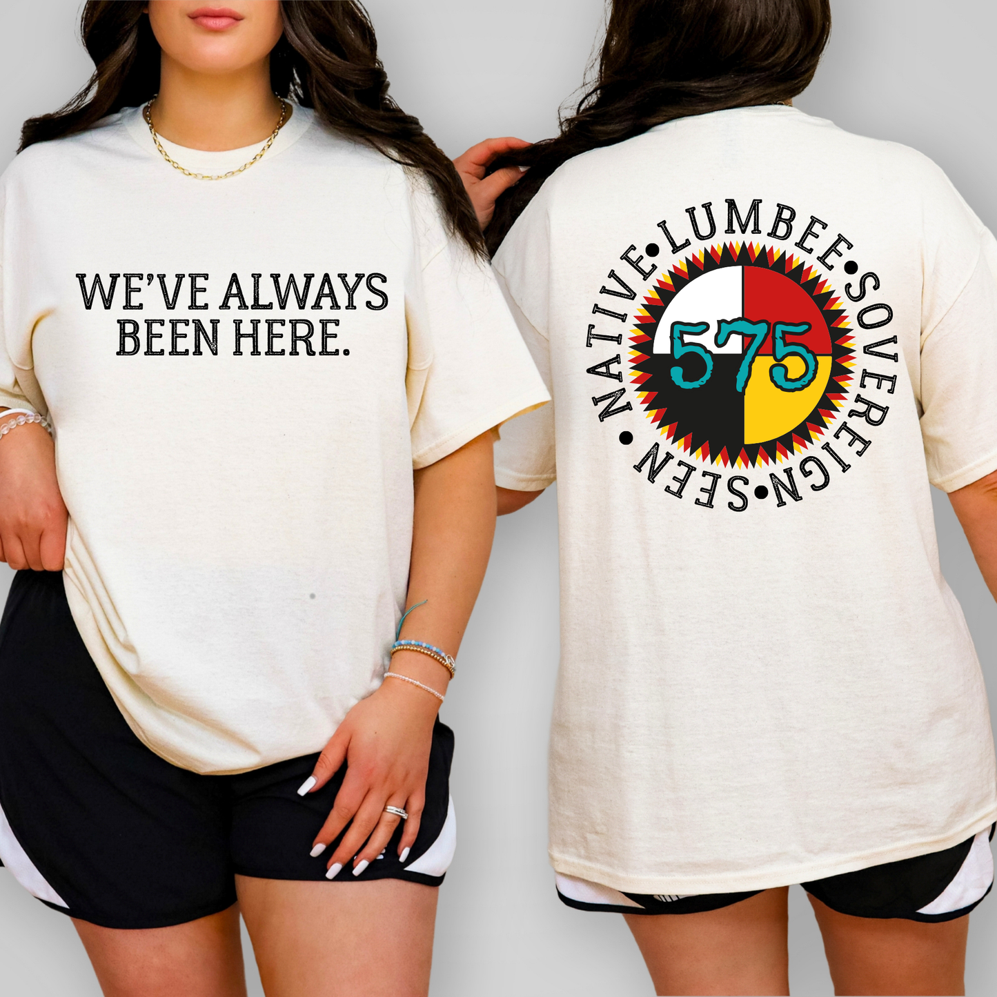 "We've Always Been Here" Graphic Tee