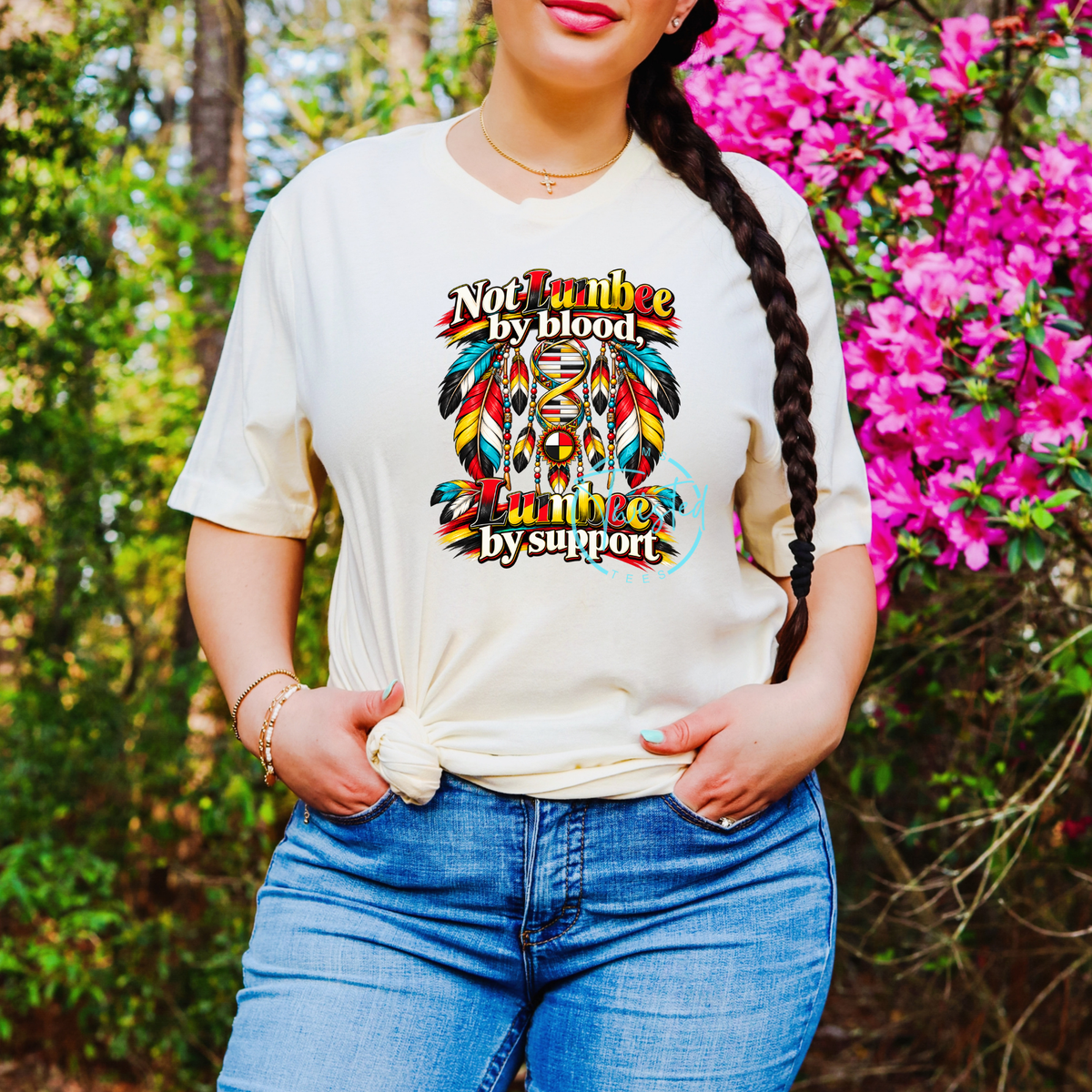 Not Lumbee by Blood, Lumbee by Support Tee